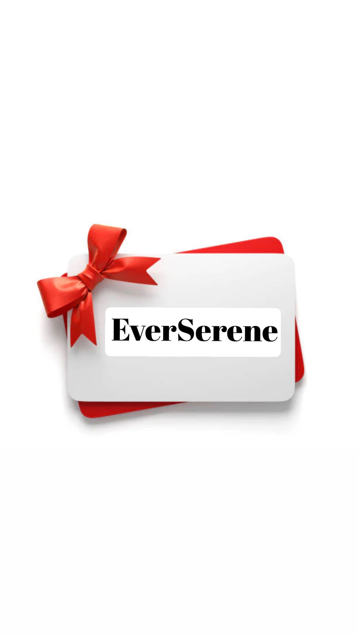 EverSerene Gift Card